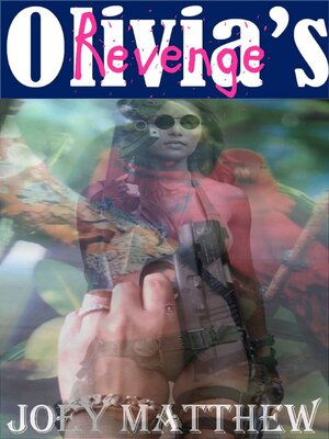 cover image of Olivia's Revenge